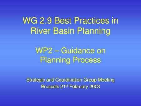WG 2.9 Best Practices in River Basin Planning