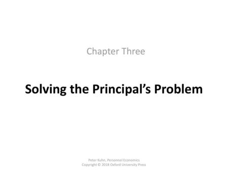 Solving the Principal’s Problem