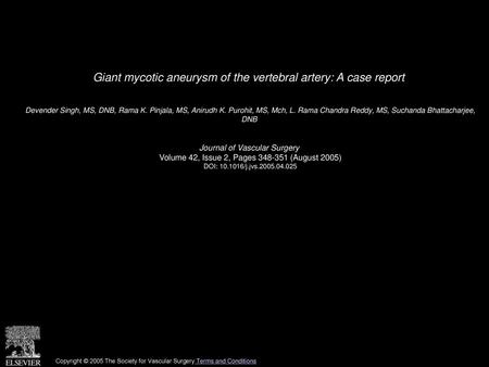 Giant mycotic aneurysm of the vertebral artery: A case report