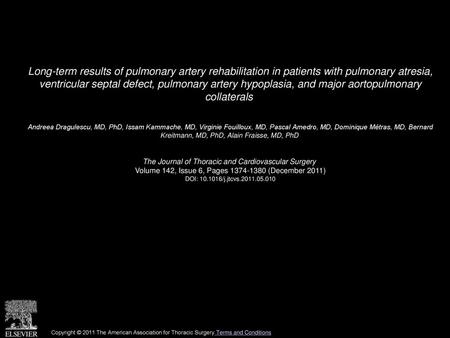 Long-term results of pulmonary artery rehabilitation in patients with pulmonary atresia, ventricular septal defect, pulmonary artery hypoplasia, and major.