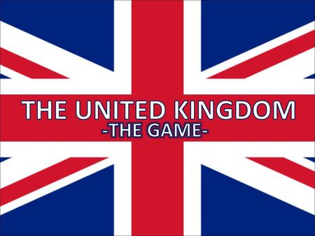 THE UNITED KINGDOM -THE GAME-.