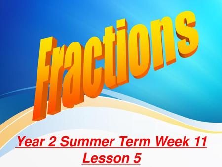 Year 2 Summer Term Week 11 Lesson 5