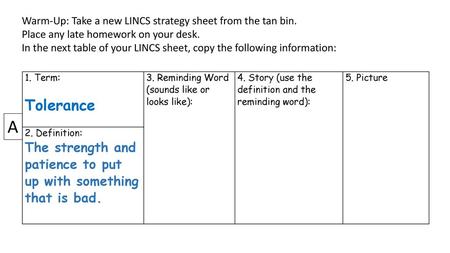 Warm-Up: Take a new LINCS strategy sheet from the tan bin.