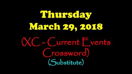 (XC - Current Events Crossword)