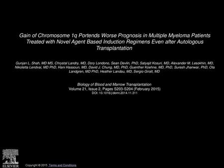 Gain of Chromosome 1q Portends Worse Prognosis in Multiple Myeloma Patients Treated with Novel Agent Based Induction Regimens Even after Autologous Transplantation 