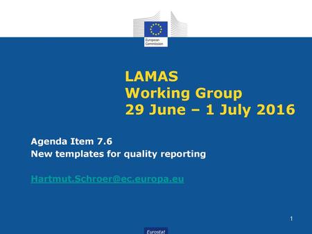 LAMAS Working Group 29 June – 1 July 2016