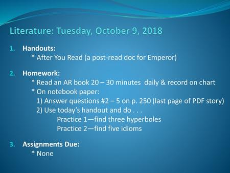Literature: Tuesday, October 9, 2018