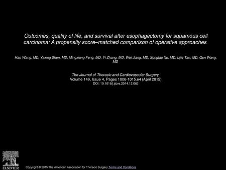 Outcomes, quality of life, and survival after esophagectomy for squamous cell carcinoma: A propensity score–matched comparison of operative approaches 
