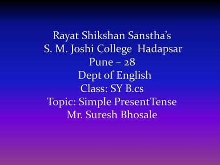 Rayat Shikshan Sanstha’s S. M. Joshi College Hadapsar Pune – 28