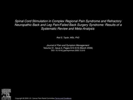 Spinal Cord Stimulation in Complex Regional Pain Syndrome and Refractory Neuropathic Back and Leg Pain/Failed Back Surgery Syndrome: Results of a Systematic.