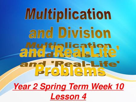 Year 2 Spring Term Week 10 Lesson 4