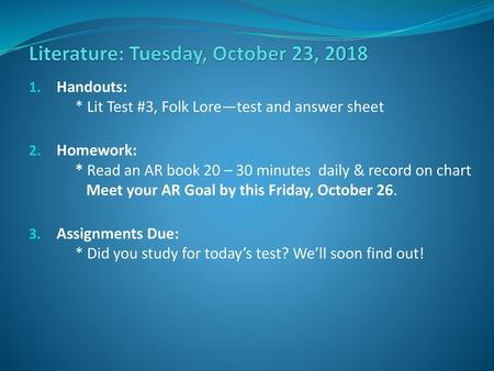 Literature: Tuesday, October 23, 2018