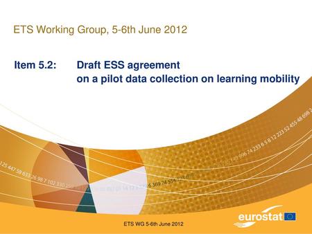 ETS Working Group, 5-6th June 2012