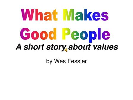 A short story about values