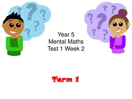 Year 5 Mental Maths Test 1 Week 2