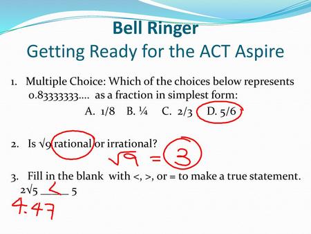 Bell Ringer Getting Ready for the ACT Aspire