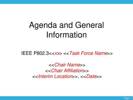 Agenda and General Information