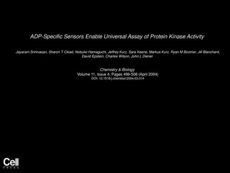 ADP-Specific Sensors Enable Universal Assay of Protein Kinase Activity
