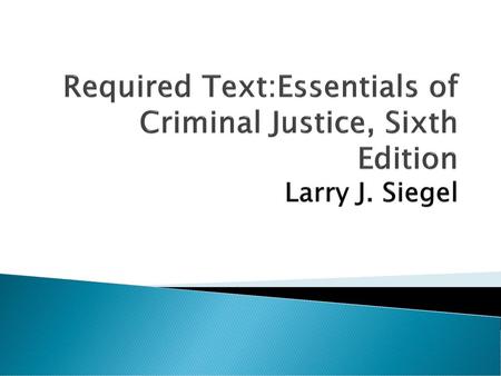 Criminal Justice: The Essentials 6th Edition