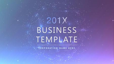 201X BUSINESS TEMPLATE CORPORATION NAME HERE.