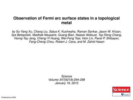 Observation of Fermi arc surface states in a topological metal