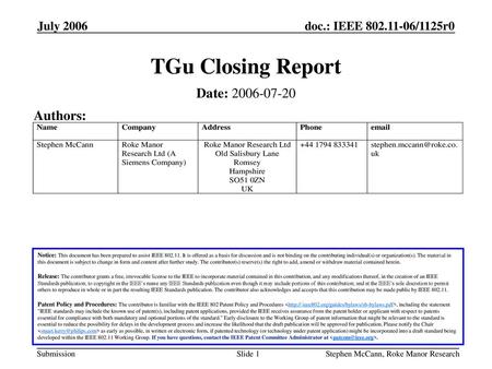 TGu Closing Report Date: Authors: July 2006 July 2006