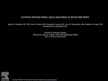 Common femoral artery injury secondary to tennis ball strike