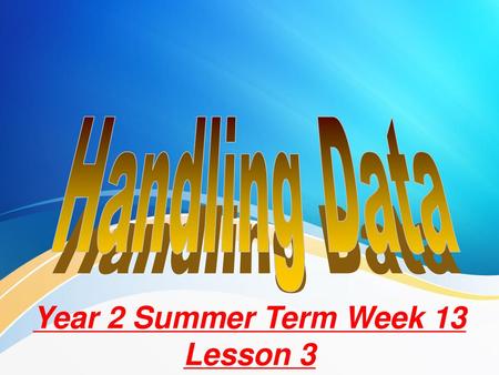 Year 2 Summer Term Week 13 Lesson 3