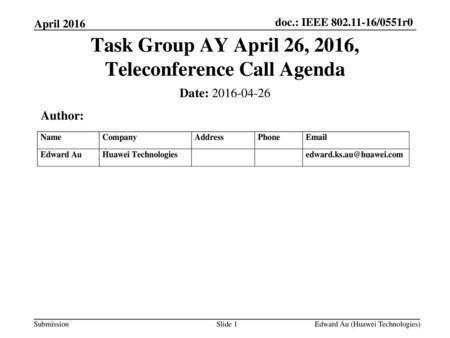 Task Group AY April 26, 2016, Teleconference Call Agenda