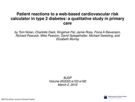 Patient reactions to a web-based cardiovascular risk calculator in type 2 diabetes: a qualitative study in primary care by Tom Nolan, Charlotte Dack, Kingshuk.