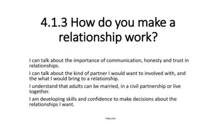 4.1.3 How do you make a relationship work?
