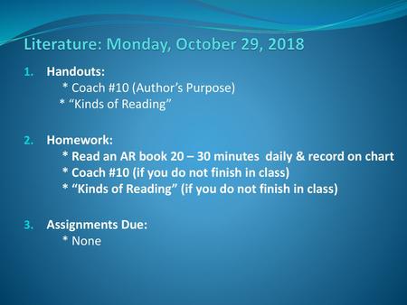 Literature: Monday, October 29, 2018