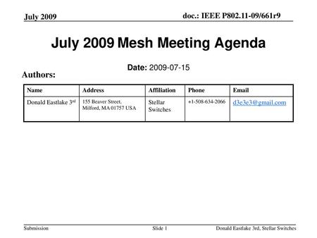 July 2009 Mesh Meeting Agenda