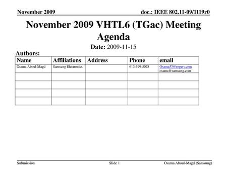 November 2009 VHTL6 (TGac) Meeting Agenda