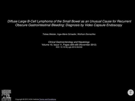 Diffuse Large B-Cell Lymphoma of the Small Bowel as an Unusual Cause for Recurrent Obscure Gastrointestinal Bleeding: Diagnosis by Video Capsule Endoscopy 