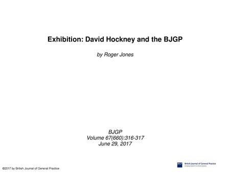 Exhibition: David Hockney and the BJGP