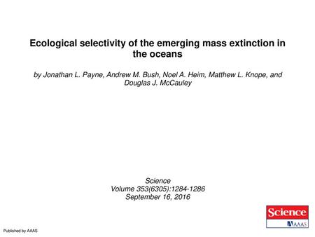 Ecological selectivity of the emerging mass extinction in the oceans