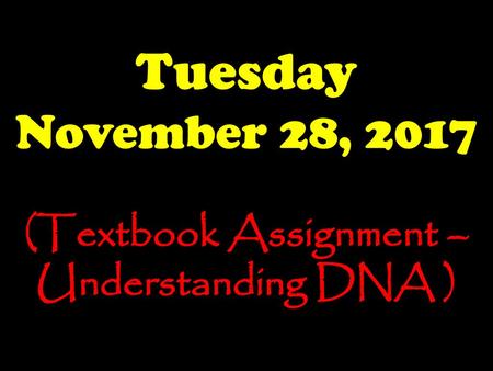 (Textbook Assignment – Understanding DNA )