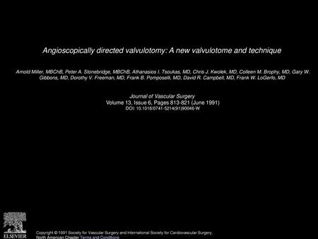 Angioscopically directed valvulotomy: A new valvulotome and technique