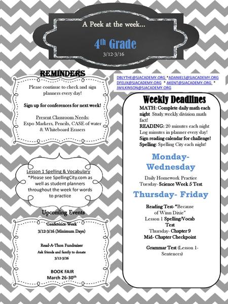 4th Grade A Peek at the week… Weekly Deadlines REMINDERS