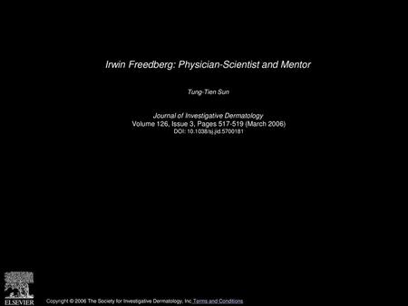 Irwin Freedberg: Physician-Scientist and Mentor