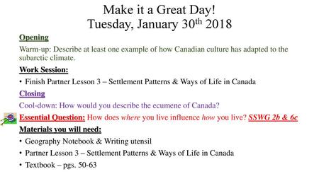 Make it a Great Day! Tuesday, January 30th 2018