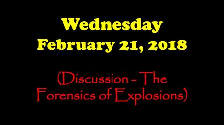 (Discussion - The Forensics of Explosions)