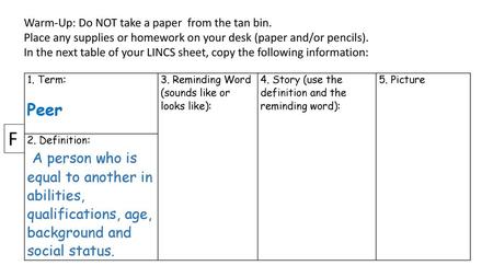Warm-Up: Do NOT take a paper  from the tan bin.