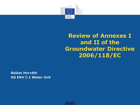 Review of Annexes I and II of the Groundwater Directive 2006/118/EC
