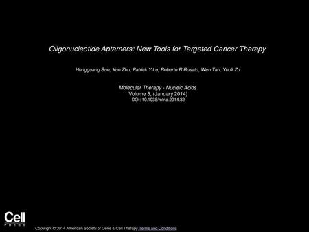 Oligonucleotide Aptamers: New Tools for Targeted Cancer Therapy