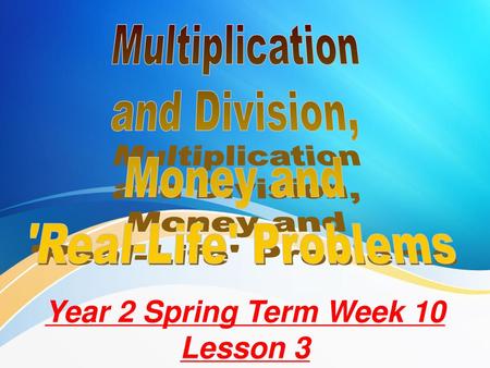 Year 2 Spring Term Week 10 Lesson 3