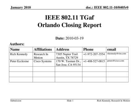 IEEE TGaf Orlando Closing Report