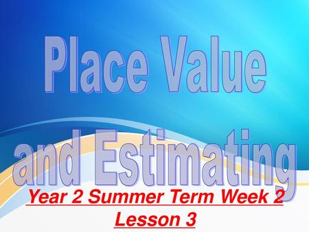 Year 2 Summer Term Week 2 Lesson 3