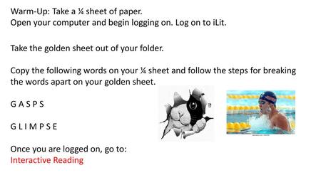 Warm-Up: Take a ¼ sheet of paper.
